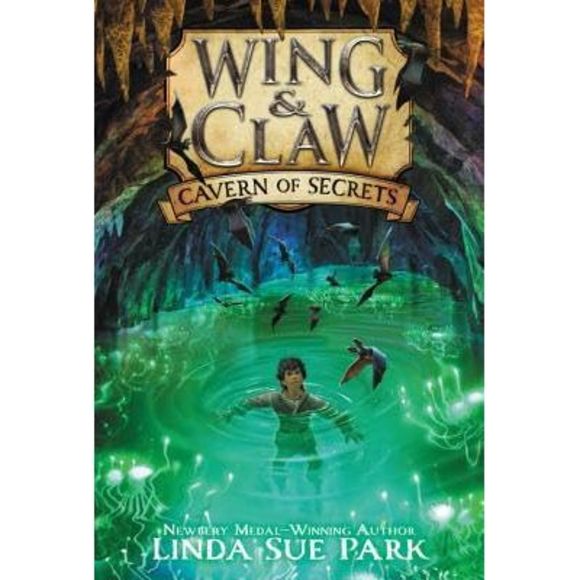 Wing & Claw #2: Cavern of Secrets -- Linda Sue Park - Picture 3 of 3